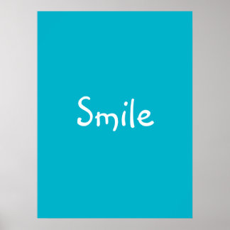 "Smile"-Poster Poster