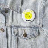 Smile Shine On Ronde Button 5,7 Cm (In situ)
