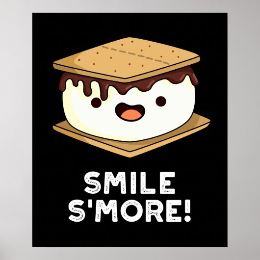 Smile Smore Funny Sweet Food Pun Dark BG Poster (Voorkant)