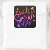Smile Sparkle Shine Black Multi-Colored Quote Vierkante Sticker (Tas)