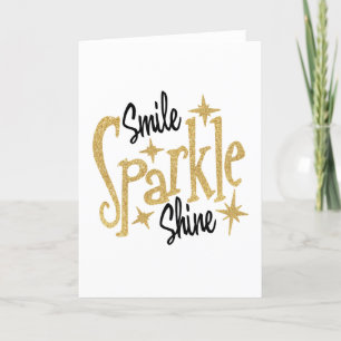 Smile Sparkle Shine Inspirerend Kaart