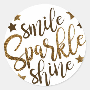 Smile, Sparkle, shine Ronde Sticker