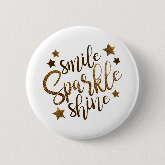 Smile, Sparkle, Shine Round Button (Voorkant)