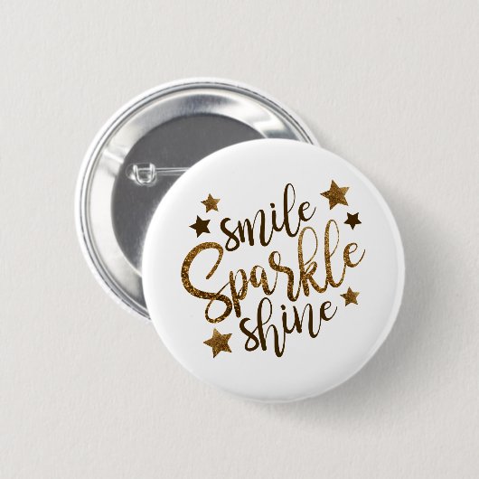 Smile, Sparkle, Shine Round Button (Voorkant /achterkant)