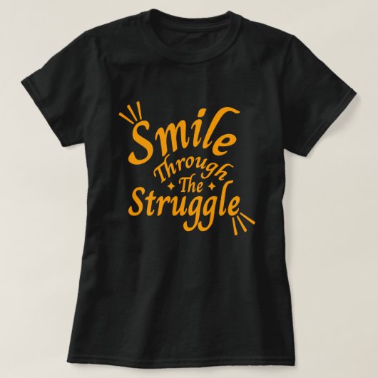 Smile Through - Inspirerend prijsopgave T-shirt (Design voorkant)