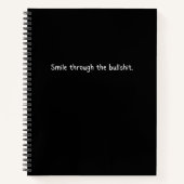 Smile Through the Bullsh*t Journal beroemd gemaakt Notitieboek (Voorkant)