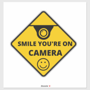 Smile u bent On Camera Sign, Video Surveillance Sticker