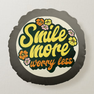 Smile Worry Less Kussen