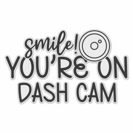 Smile-youre-on-dash-cam Sticker (Voorkant)