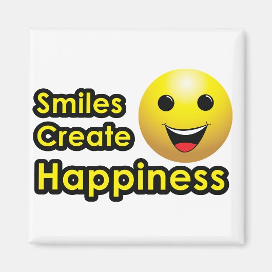 Smiles Creëer Happiness - Magnet (Voorkant)