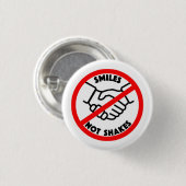 SMILES NOT SHAKES BUTTON (Voorkant /achterkant)