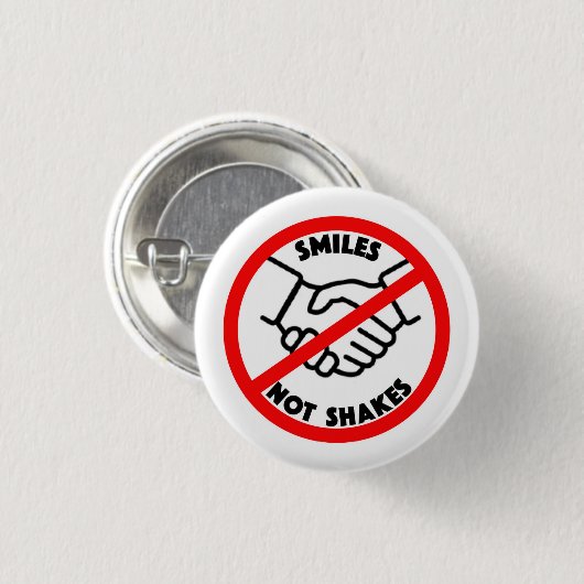 SMILES NOT SHAKES BUTTON (Voorkant /achterkant)