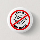 SMILES NOT SHAKES BUTTON (Voorkant)