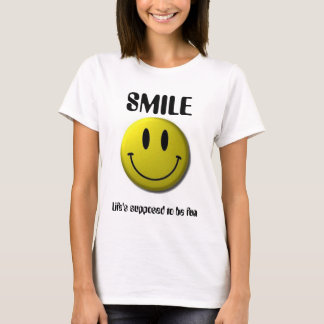 Smiley-1, SMILE, het leven zou leuk moeten zijn T-shirt