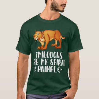 Smilodons zijn mijn gedistilleerde dieren t-shirt