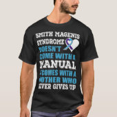 Smith Magenis Syndrome komt bij moeder T-shirt (Voorkant)