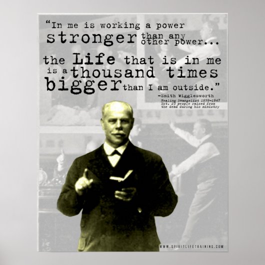 Smith Wigglesworth Quote poster- "Life" Poster (Voorkant)