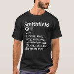 SMITHFIELD GIRL UT UTAH Funny City Home Roots Gift T-shirt<br><div class="desc">Cool sassy, geboren in de stad of getogen kunstwerk voor het moederdier "Smithfield Girl UT Utah". Het is een perfect geschenk of cadeau voor alle vrouwen die je wilt verrassen. Koop het ontwerp nu!</div>