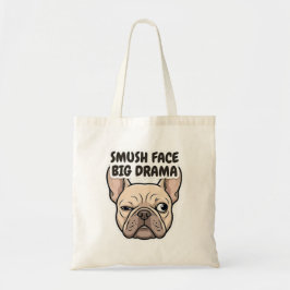 Smoel Gezicht Grote Drama Grappig Frans Bulldog On Tote Bag
