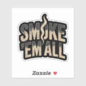 Smoke 'Em All - Grappige BBQ Grillen Papa Sticker (Vel)