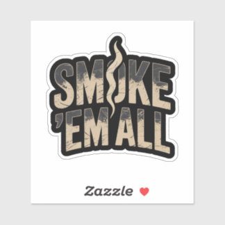 Smoke 'Em All - Grappige BBQ Grillen Papa Sticker