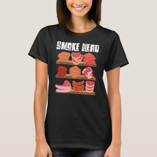 Smoke Head Smoker Grill Barbecue Meat Grilling T-shirt (Voorkant)