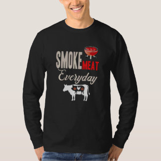 Smoke Meat Every Day Grilling Smoking Barbecue T-shirt