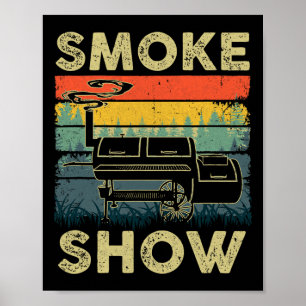 Smoke Show Funny BBQ Smoker Grillen Vlees Roken Poster