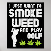 Smoke Weed Play Golf Golfen THC Golfer Stoner Poster (Voorkant)