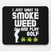 Smoke Weed Play Golf Golfing Thc Golfer Stoner  Muismat (Voorkant)