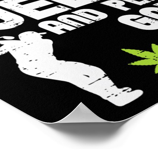 Smoke Weed Play Golf Golfing Thc Golfer Stoner  Poster (Hoek)