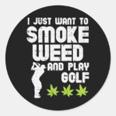 Smoke Weed Play Golf Golfing Thc Golfer Stoner  Ronde Sticker (Voorkant)
