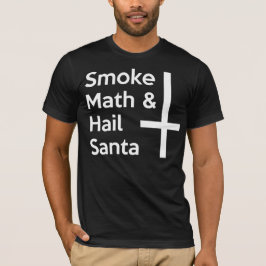 Smoke Wiskunde Hail Santa T-shirt