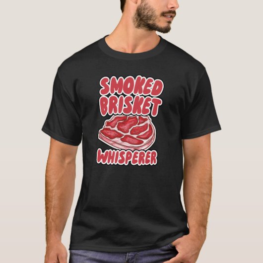 Smoked Brisket Whisperer T-shirt (Voorkant)