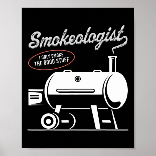 Smokeologist BBQ Dad Funny Smoking Meat Smoker RBE Poster (Voorkant)