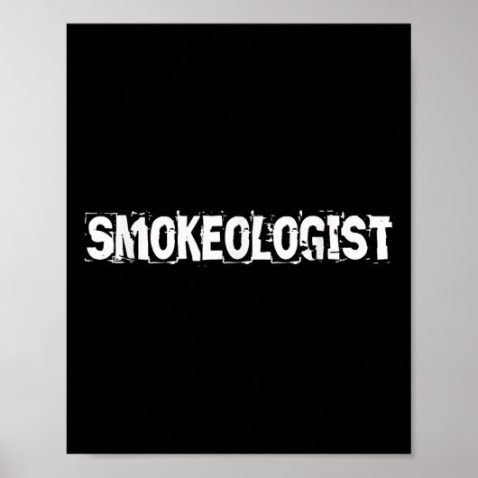 Smokeologist Funny Grilling Pitmaster BBQ Poster (Voorkant)