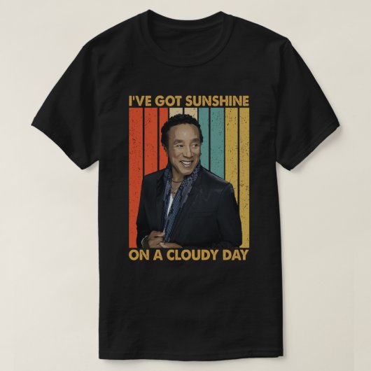  Smokey Robinson Ik heb zonneschijn op een clo T-shirt (Design voorkant)