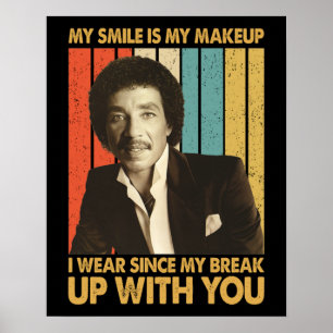 Smokey Robinson Quotes - Mijn glimlach is mijn mak Poster