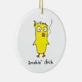 Smokin’ Chick-Ornament Keramisch Ornament (Rechts)
