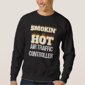 Smokin' Hot Air Traffic Controller Career Pride   Trui (Voorkant)