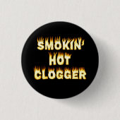 Smokin Hot Clogger Dance Small Ronde Button 3,2 Cm (Voorkant)