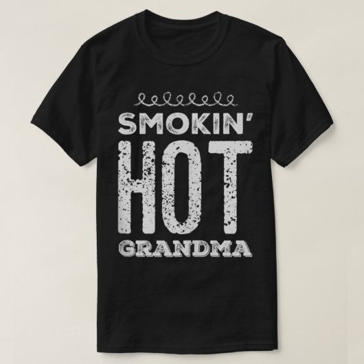 Smokin Hot Grandma T-shirt (Design voorkant)