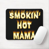 Smokin' Hot Mama Funny Moeder Flames Muismat (Met muis)