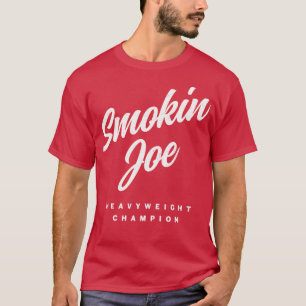 Smokin Joe Frazier  T-shirt