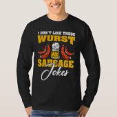Smoking And Grilling German Wurst 14 T-shirt (Voorkant)