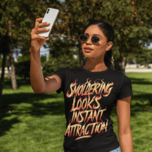 Smoldering ziet eruit als onmiddellijke aantrekkin t-shirt