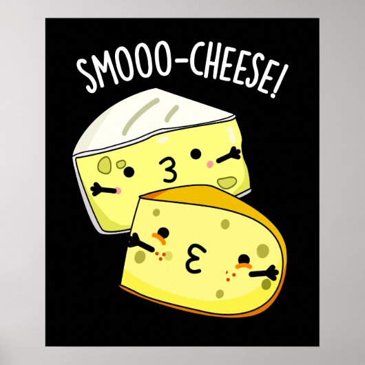 Smoo-cheese Funny Cheese Pun Dark BG Poster (Voorkant)