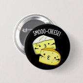 Smoo-cheese Funny Cheese Pun Dark BG Ronde Button 5,7 Cm (Voorkant /achterkant)