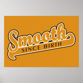 SMOOOTH aangepaste poster