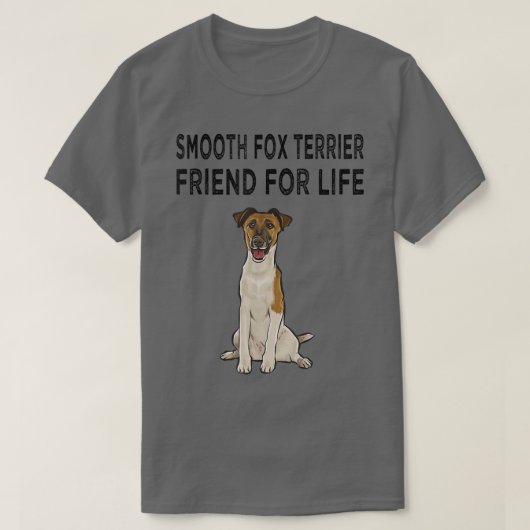 Smooth Fox Terrier Friend For Life Dog Friendship T-shirt (Design voorkant)